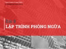 Bài giảng Kỹ thuật lập trình - Chương 8: Lập trình phòng ngừa (Trường Đại học Bách khoa Hà Nội)