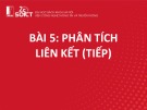 Bài giảng Khai phá web - Bài 5: Phân tích liên kết (Phần 2)