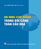 Tìm hiểu về an ninh con người trong bối cảnh toàn cầu hóa: Phần 1