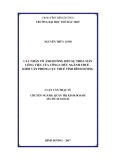 Luận văn Thạc sĩ Quản trị kinh doanh: Các nhân tố ảnh hưởng đến sự thỏa mãn công việc của công chức ngành Thuế - Khối Văn phòng Cục Thuế tỉnh Bình Dương