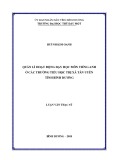 Luận văn Thạc sĩ Quản lý giáo dục: Quản lý hoạt động dạy học môn tiếng Anh các trường tiểu học thị xã Tân Uyên, tỉnh Bình Dương