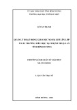 Luận văn Thạc sĩ Quản lý giáo dục: Quản lý hoạt động giáo dục ngoài giờ lên lớp ở các trường tiểu học tại thị xã Thuận An, tỉnh Bình Dương