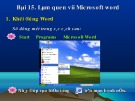Bài giảng Tin học lớp 10 bài 15: Làm quen với Microsoft Word