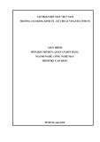 Giáo trình Quản lý đơn hàng (Nghề: Công nghệ may - Trình độ: Cao đẳng) - Trường CĐ Kinh tế - Kỹ thuật Vinatex TP. HCM