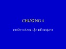 Bài giảng Quản trị kinh doanh nông nghiệp - Chương 4: Chức năng lập kế hoạch