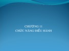 Bài giảng Quản trị kinh doanh nông nghiệp - Chương 11: Chức năng điều hành