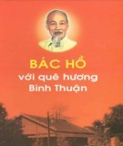 Bác Hồ với quê hương Bình Thuận: Phần 1