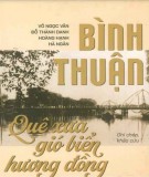 Bình Thuận - Quê xưa, gió biển, hương đồng: Phần 1