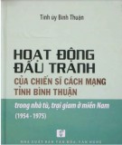 Hoạt động đấu tranh của chiến sĩ cách mạng tỉnh Bình Thuận: Phần 2