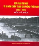 Hỏi và đáp: về 30 năm chiến tranh giải phóng ở Việt Nam (1945 – 1975) - Phần 2