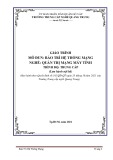 Giáo trình Bảo trì hệ thống mạng (Nghề: Quản trị mạng máy tính - Trình độ: Trung cấp) - Trường TCN Quang Trung