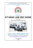 Bài giảng Kỹ năng làm việc nhóm (Nghề: Công nghệ thông tin) - Trường CĐ Công nghệ & Nông Lâm Nam Bộ