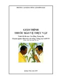 Giáo trình Thuốc bảo vệ thực vật (Chuyên ngành: Khoa học cây trồng, Trồng trọt và BVTV) - Trường CĐ Nông Lâm Đông Bắc