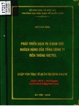 Luận văn Thạc sĩ Quản trị kinh doanh: Phát triển dịch vụ chăm sóc khách hàng của Tổng công ty Viễn thông Viettel