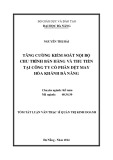 Tóm tắt luận văn Thạc sĩ Quản trị kinh doanh: Tăng cường kiểm soát nội bộ chu trình bán hàng và thu tiền tại Công ty cổ phần Dệt may Hòa Khánh Đà Nẵng