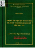 Luận văn Thạc sĩ Quản trị kinh doanh: Nâng cao chất lượng dịch vụ khách hàng của Công ty TNHH Kiểm toán và Định giá Thăng Long - T.D.K