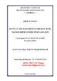 Luận văn Thạc sĩ Quản trị kinh doanh: Quản lý thu bảo hiểm xã hội bắt buộc tại Bảo hiểm xã hội tỉnh Lạng Sơn