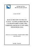 Tóm tắt luận văn Thạc sĩ Kinh tế: Quản lý Nhà nước về an toàn, vệ sinh lao động đối với các doanh nghiệp tại Khu công nghiệp Hòa Khánh, quận Liên Chiểu, thành phố Đà Nẵng