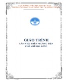 Giáo trình Làm việc trên phương tiện chở khí hóa lỏng: Phần 1 - Trường Cao đẳng Giao thông Vận tải đường thủy II