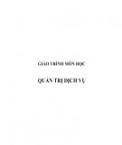 Giáo trình môn học Quản trị dịch vụ: Phần 1