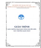 Giáo trình Giấy chứng nhận khả năng chuyên môn máy trưởng hạng nhất: Phần 1 - Trường Cao đẳng Giao thông Vận tải đường thủy II