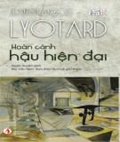 Tìm hiểu về hoàn cảnh hậu hiện đại - Jean Francois Lyotard