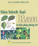 Biện pháp phòng trừ sâu bệnh hại rau: Phần 2