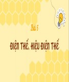 Bài giảng Vật lý lớp 11 bài 5 + 6: Điện thế, hiệu điện thế. Tụ điện