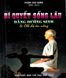 Bí quyết sống lâu khoa học: Phần 1