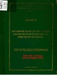 Luận văn Thạc sĩ Quản trị kinh doanh: Chất lượng mối quan hệ giữa Công ty cổ phần Viglacera Tiên Sơn với tổ chức trung gian trong cung cấp yêu tố đầu vào