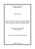 Tóm tắt luận văn Thạc sĩ Kinh tế: Quản lý đầu tư cơ sở hạ tầng giao thông bằng vốn ngân sách của tỉnh Kon Tum