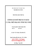 Luận văn Thạc sĩ Kinh tế: Chính sách hỗ trợ xuất khẩu cá tra trên địa bàn tỉnh Trà Vinh