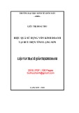 Luận văn Thạc sĩ Quản trị kinh doanh: Hiệu quả sử dụng vốn kinh doanh tại Bưu điện tỉnh Lạng Sơn