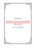 Sáng kiến kinh nghiệm THPT: Giáo dục kĩ năng bảo vệ môi trường cho học sinh của giáo viên chủ nhiệm ở trường THPT Lê Lợi