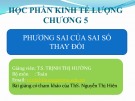 Bài giảng Kinh tế lượng: Chương 5 - TS. Trịnh Thị Hường