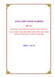 Sáng kiến kinh nghiệm THPT: Tổ chức dạy học theo góc chương Sóng ánh sáng Vật lí 12 THPT theo hướng phát triển năng lực giải quyết vấn đề của học sinh