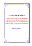 Sáng kiến kinh nghiệm THPT: Vận dụng phương pháp Socrates để xây dựng hệ thống câu hỏi đọc - hiểu truyện ngắn Chiếc thuyền ngoài xa của Nguyễn Minh Châu nhằm phát triển tư duy phản biện cho học sinh