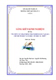 Sáng kiến kinh nghiệm THPT: Tổ chức các hoạt động trải nghiệm sáng tạo qua dạy học chủ đề: Tin học và xã hội - Tin học 10
