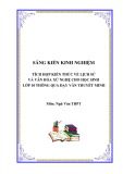 Sáng kiến kinh nghiệm THPT: Tích hợp kiến thức lịch sử, văn hóa xứ Nghệ cho học sinh lớp 10 thông qua dạy văn thuyết minh