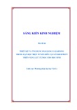 Sáng kiến kinh nghiệm THPT: Thiết kế và ứng dụng Bài giảng Elearning trong dạy học trực tuyến môn Vật lí nhằm phát triển năng lực tự học cho học sinh