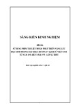 Sáng kiến kinh nghiệm THPT: Sử dụng phim tài liệu nhằm phát triển năng lực học sinh trong dạy học chương IV Lịch Sử Việt Nam từ năm 1954 đến năm 1975 - lớp 12 THPT