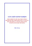 Sáng kiến kinh nghiệm THPT: Kinh nghiệm tổ chức hoạt động mở đầu theo hướng phát triển phẩm chất và năng lực học sinh trong các bài dạy môn Tin học ở trường THPT