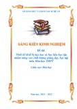 Sáng kiến kinh nghiệm THPT: Thiết kế thiết bị dạy học và học liệu học tập nhằm nâng cao chất lượng giảng dạy, học tập môn Hóa học THPT