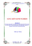 Sáng kiến kinh nghiệm THPT: Ứng dụng công nghệ số vào thiết kế kế hoạch bài dạy/chủ đề trong dạy học trực tuyến và trực tiếp nhằm phát triển phẩm chất, năng lực và năng lực số cho học sinh trung học phổ thông