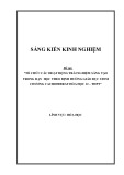 Sáng kiến kinh nghiệm THPT: Tổ chức các hoạt động trải nghiệm sáng tạo trong dạy học theo định hướng giáo dục STEM chương Cacbohidrat Hóa học 12 - THPT