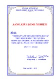 Sáng kiến kinh nghiệm THPT: Thiết kế và sử dụng hệ thống bài tập theo định hướng tiếp cận PISA trong dạy Hóa học 10 nhằm phát triển phẩm chất và năng lực cho học sinh