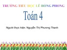 Bài giảng Toán lớp 4: Ôn tập các số đến 100 000 (tiếp theo)