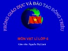 Bài giảng Vật lí lớp 6 bài 22: Nhiệt kế - nhiệt giai