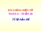 Bài giảng Toán lớp 4: Tỉ lệ bản đồ