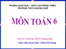 Bài giảng Đại số lớp 6 - Tiết 38: Ôn tập chương 1 (Tiết 2)